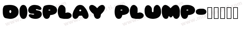Display Plump字体转换